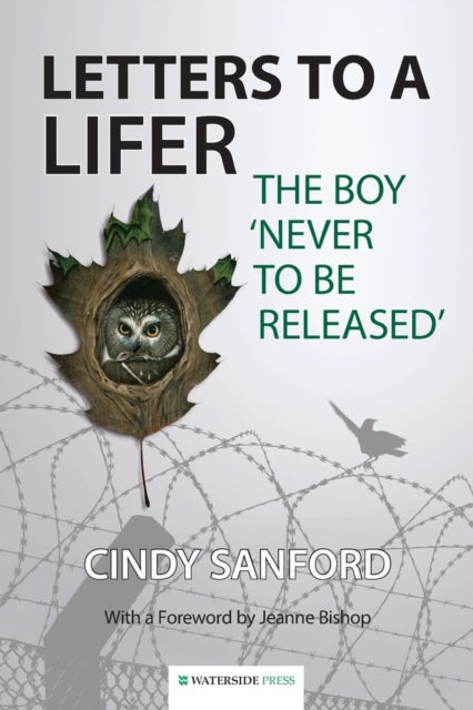 Book cover of: Letters to a Lifer. By: Cindy Sanford