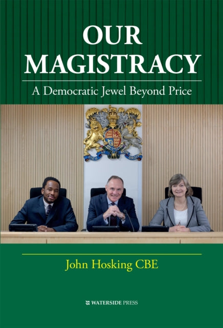 Book cover of: Our Magistracy. By: John Hosking