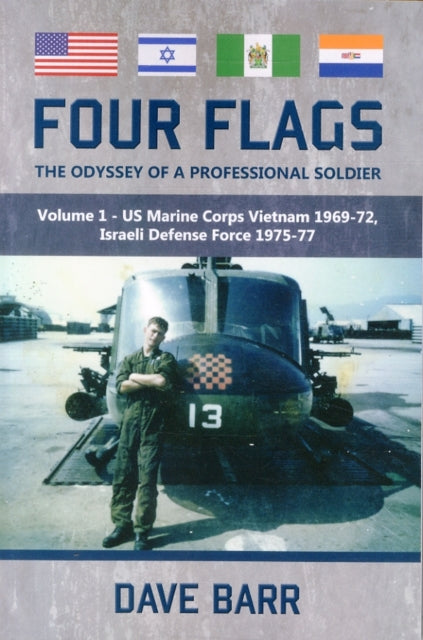 Four Flags: The Odyssey of a Professional Soldier. Part 1