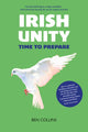 Book cover of: Irish Unity. By: Ben Collins