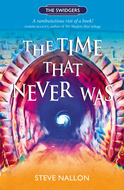 Book cover of: Time That Never Was. By: Steve Nallon