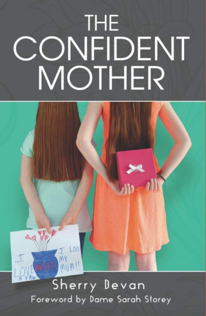 Book cover of: Confident Mother. By: Sherry Bevan