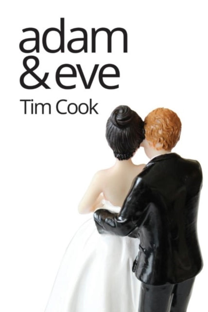Book cover of: Adam & Eve. By: Tim Cook