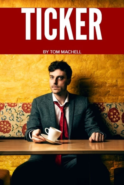 Book cover of: Ticker. By: Tom Machell