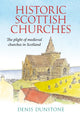 Book cover of: Historic Churches of Scotland