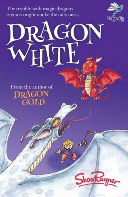 Book cover of: Dragon White. By: Shoo Rayner