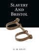 Book cover of: Slavery And Bristol