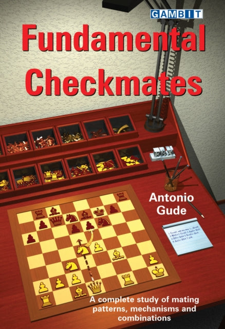 Book cover of: Fundamental Checkmates. By: Antonio Gude