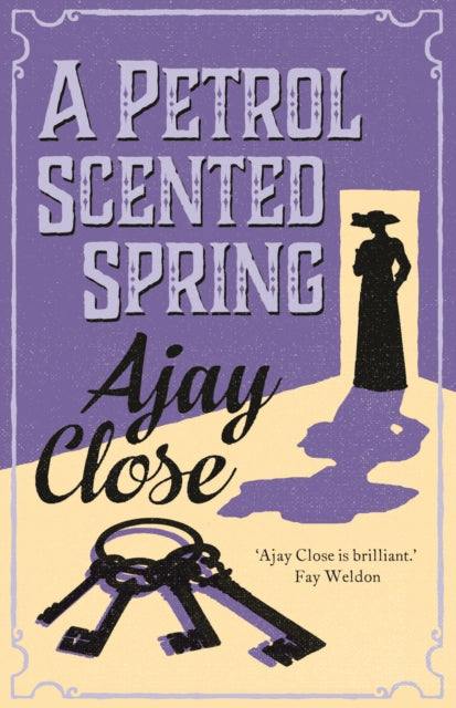 Book cover of: Petrol Scented Spring. By: Ajay Close