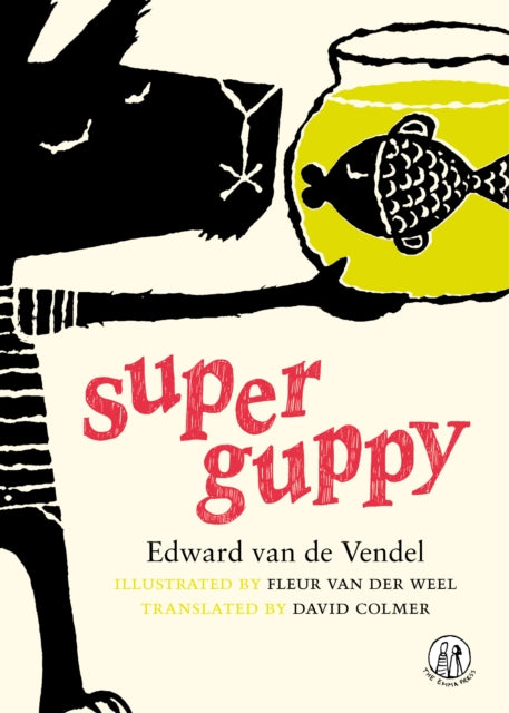 Book cover of: Super Guppy. By: V. A. N. De VENDEL