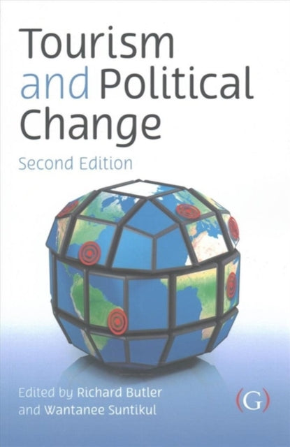 Book cover of: Tourism and Political Change. By: Richard Butler