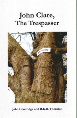 John Clare: The Trespasser