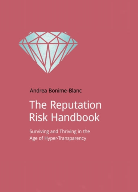 Book cover of: Reputation Risk Handbook. By: Andrea Bonime-Blanc