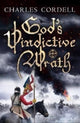 Book cover of: God's Vindictive Wrath. By: CORDELL
