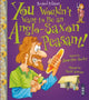 You Wouldn't Want To Be An Anglo-Saxon Peasant! 9781910184967 Jacqueline Morley