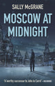 Book cover of: Moscow at Midnight. By: Sally McGrane