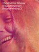 Book cover of: Anomie Review of Contemporary British Painting 3. By: Anneka French