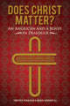 Book cover of: Does Christ Matter?. By: Timothy Kinahan