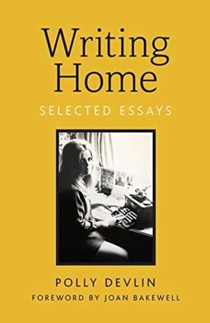 Book cover of: Writing Home. By: Polly Devlin