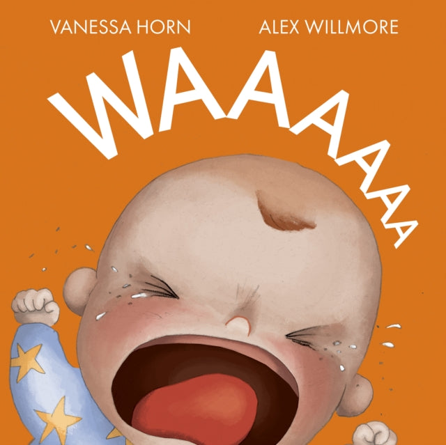 Book cover of: Waaaaaa. By: Vanessa J. Horn