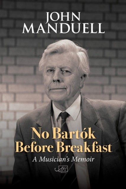 Book cover of: No Bartok Before Breakfast. By: MANDUELL