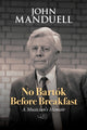 Book cover of: No Bartok Before Breakfast. By: MANDUELL
