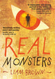Book cover of: Real Monsters. By: Liam Brown