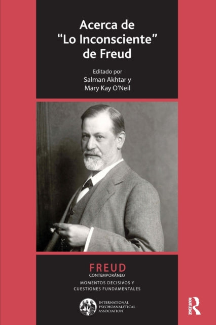 Book cover of: Acerca de Lo Inconsciente de Freud. By: Salman Akhtar