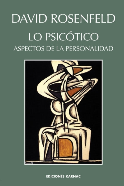 Book cover of: Lo Psicotico. By: David Rosenfeld