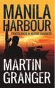 Book cover of: Manila Harbour. By: Martin Granger