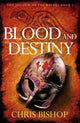 Book cover of: Blood and Destiny. By: Chris BISHOP