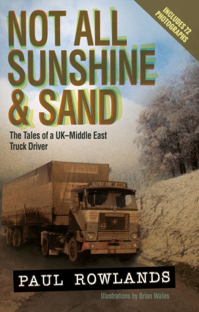 Book cover of: Not All Sunshine and Sand. By: Paul Rowlands