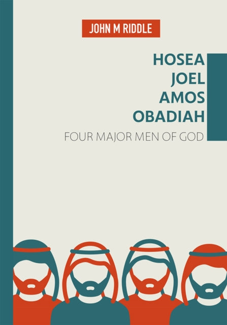 Book cover of: Hosea, Joel, Amos, Obadiah. By: John Riddle