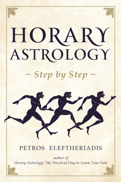 Book cover of: Horary Astrology Step by Step