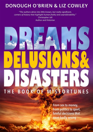 Dreams, Delusions & Disasters, The Book of Misfortunes