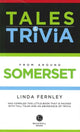 Book cover of: Bradwell's Somerset Tales & Trivia. By: Linda Fernley