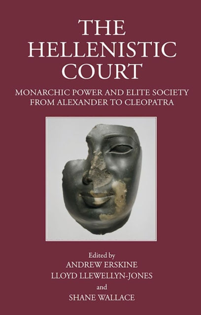 Book cover of: Hellenistic Court. By: Andrew Erskine