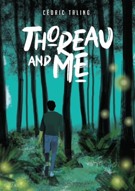 Book cover of: Thoreau and Me. By: Cédric Taling