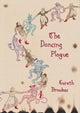 Book cover of: Dancing Plague. By: Gareth Brookes