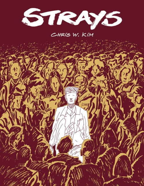 Book cover of: Strays. By: Chris W. Kim