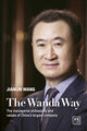 Book cover of: Wanda Way. By: Jianlin Wang