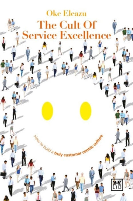 The Cult of the Service Excellence