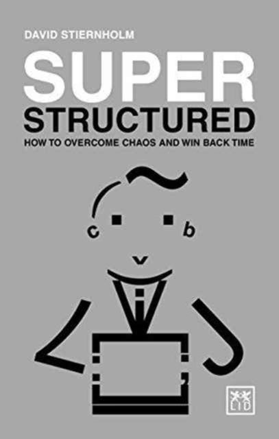 Book cover of: Super Structured. By: David Stiernholm