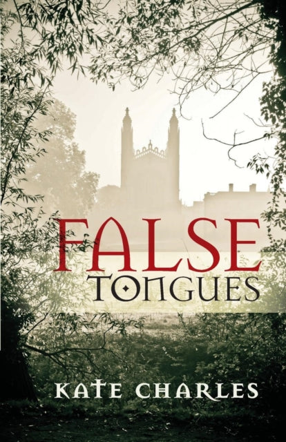 Book cover of: False Tongues. By: Kate Charles