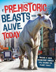 Book cover of: If Prehistoric Beasts Were Alive Today. By: John Farndon