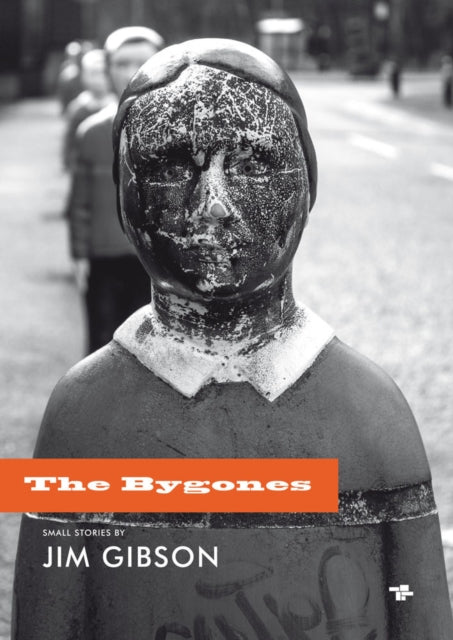 Book cover of: Bygones. By: Jim Gibson