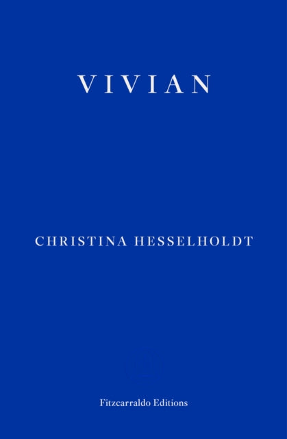 Book cover of: Vivian. By: Christina Hesselholdt