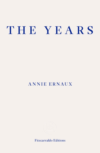 Years – WINNER OF THE 2022 NOBEL PRIZE IN LITERATURE
