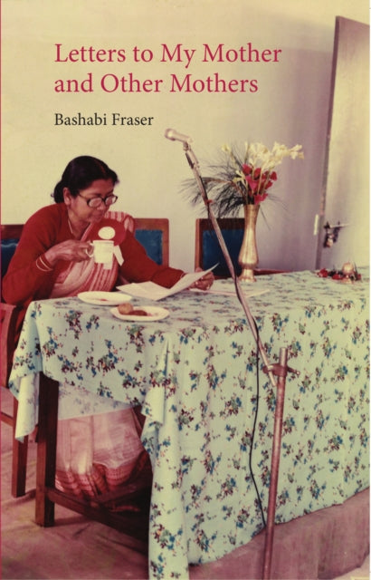 Book cover of: Letters to My Mother. By: Bashabi Fraser