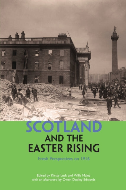 Book cover of: Scotland and the Easter Rising. By: Willy Maley